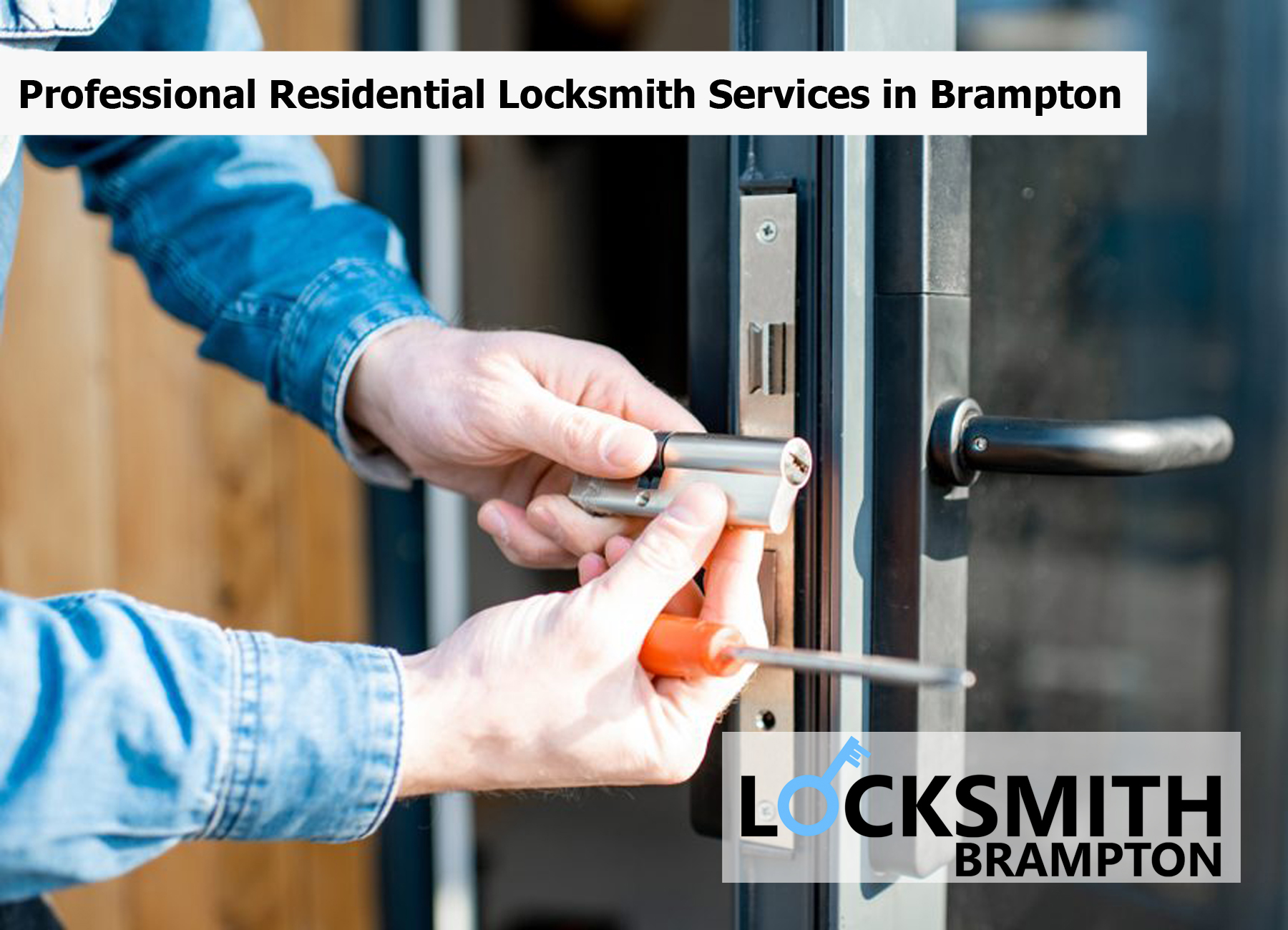 Professional Residentials Locksmith Services in Brampton