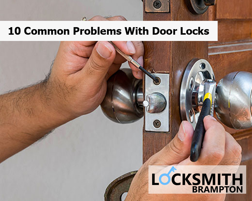 10 Common Problems With Door Locks